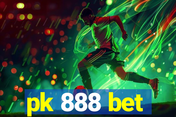 pk 888 bet